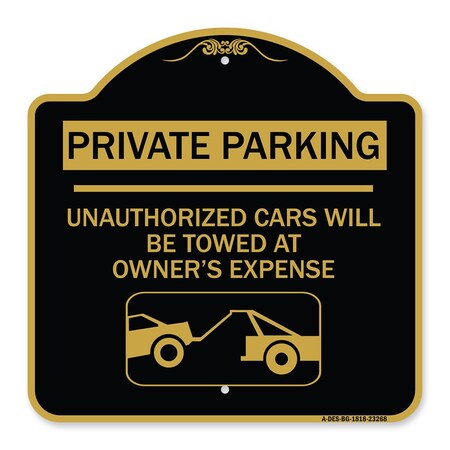 Private Parking Unauthorized Cars Will Be Towed At Owners Expense Aluminum Sign